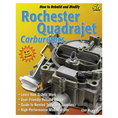 S-A BOOKS How to Build and Modify Quadrajet Carbs SA113 - Image 1 of 3