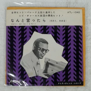 RAY CHARLES WHAT I SAY ATLANTIC ATL1040 Japan VINYL 7 - Picture 1 of 1