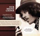 Christof Stahlin Nur Meine Lieder Cd 2022 Tribute Reinhard Mey Max Prosa  Neu