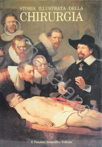 Medicina - K. Haeger - Storia illustrata della chirurgia - ed. 1989 - Picture 1 of 1