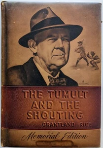 The Tumult and the Shouting by Grantland Rice 1954 Memorial Edition - Picture 1 of 6