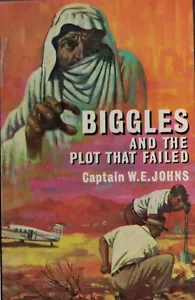 W.E. Johns BIGGLES &THE PLOT THAT FAILED Scarce HB Brock #72 1st Laminated 1965 - Picture 1 of 3