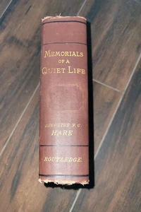 MEMORIALS OF A QUIET LIVE, 2 Volumes Complete in 1 Hardcover Hare, Augustus 1872 - Picture 1 of 15