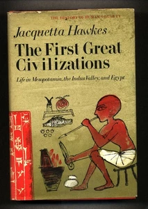 The First Great Civilizations - Jacquetta Hawkes - Knopf, Hardcover, Dust Jacket - Picture 1 of 13