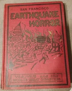 ANTIQUE !! San Francisco Earthquake Horror by R. Linthicum HC 1906 Illus. - Picture 1 of 8
