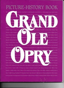 Grand Ole Opry Picture History Book Vol. 10, Issue #1 - Picture 1 of 1