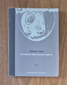 Advance Reader's Copy: Yoshihiro Tatsumi Stories: Abandon The Old In Tokyo 2006 - Picture 1 of 8