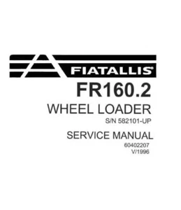 Service Repair Manual For Fiat Allis FR160.2 Wheel Loader. - Picture 1 of 1
