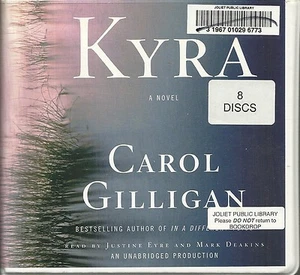 KYRA A NOVEL   BY CAROL GILLIGAN  AUDIO BOOK ON CD UNABRIDGED 9 HRS + EX-LIBRARY - Imagen 1 de 2