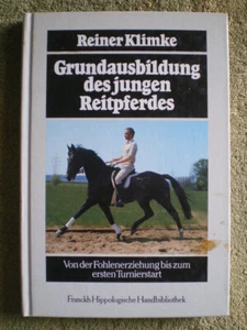 Grundausbildung des jungen Reitpferdes - Pferdebuch Fohlenerziehung Turniere - Imagen 1 de 3