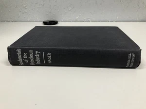 Fundamentals of the Petroleum Industry 1939 Signed First Edition Dorsey Hager - Picture 1 of 5