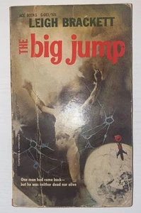 The Big Jump by Leigh Brackett Ace Paperback 1955 Pb Vtg Vintage - Picture 1 of 1