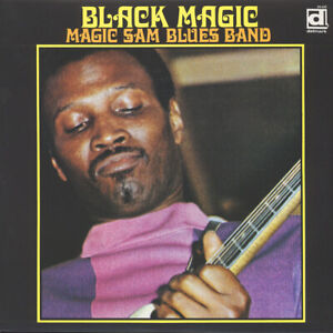 Magic Sam Blues Band - Black magic (Vinyl LP - US - Reissue)