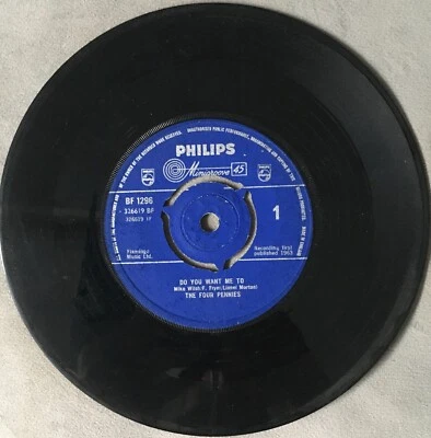 The Four Pennies- Do You Want Me To 1963 7" 45RPM Philips VG+ Pop - Image 1 of 4
