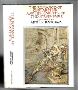 Romance of King Arthur & Knights of.... by Arthur Rackham (1978, Hardcover) - Imagen 1 de 4
