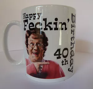 Personalised Mrs Browns Boys Birthday Mug Gift Idea 30th 40th 50th 60th etc etc - Picture 1 of 5