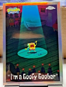 Bob Esponja Topps Chrome 2025 #65 I'm a Goofy Goober Refractor - Imagen 1 de 2