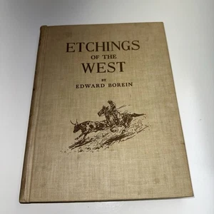 Etchings Of The West Edward Borein 1950 Special Limited Edition #779/1001 - Picture 1 of 21