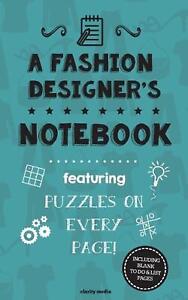 A Fashion Designer's Notebook: Featuring 100 puzzles by Clarity Media (English) 