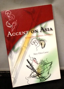 Accent on Asia, Recipes for a Culinary Adventure, Signed - Imagen 1 de 9