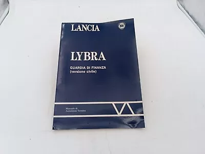 Manuale officina Lancia Lybra Guardia di Finanza versione civile libro originale - Immagine 1 di 4