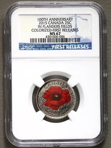 2015 25c Canada 100th Anniv. Flanders Fields Colorized First Releases NGC MS 67 - Picture 1 of 2