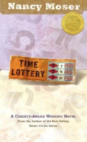 Time Lottery - Mass Market Paperback By Moser, Nancy - VERY GOOD - Image 1 of 1