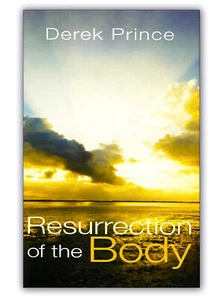 Resurrection of the Body - by Derek Prince - Imagen 1 de 2