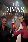 The Divas By Diane Burke - New Copy - 9781441582195