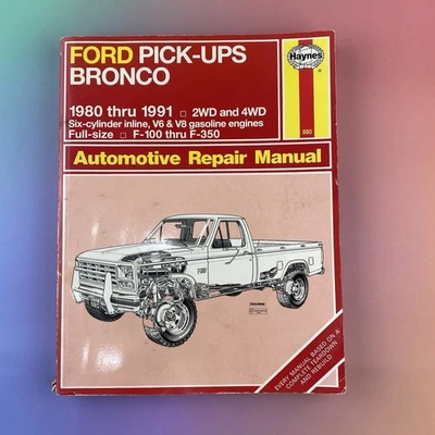 Manual de reparación de camionetas Ford Haynes y Bronco 1980-1991 F-100 a través de F-350 2x2 y 4x4 Foto 1 de 4