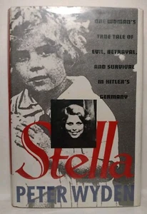 Stella by Peter Wyden -1992 -1st printing -Hardcover with DJ -WW2 Biographies - Picture 1 of 15