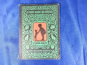 HTF 1930 ELSON BASIC READER PRE-PRIMER 1st DICK & JANE SCOTT-FORESMAN 308.2 - Picture 1 of 14