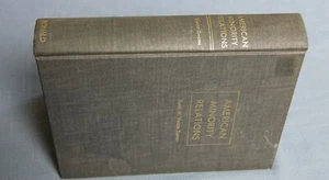 AMERICAN MINORITY RELATIONS, SOCIOLOGY OF RACE AND ETHNIC GROUPS BY JAMES ZANDEN - Imagen 1 de 5
