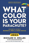 What Color Is Your Parachute? 2022: Your Guide to a Lifetime of Meaningful Work