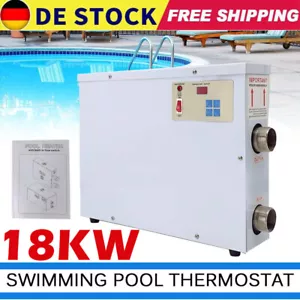 18KW SPA Schwimmbadheizung Poolheizung Thermostat Wärmetauscher Pool Wärmepumpe - Bild 1 von 19