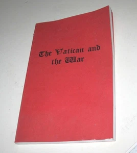 Der Vatikan und der Krieg Ein Rückblick und eine Prognose Percy Tilson Magan Reprint - Bild 1 von 4