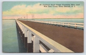 Currituck Sound Bridge Dare County Ocean Beaches North Carolina Postcard Vtg C13 - Picture 1 of 2