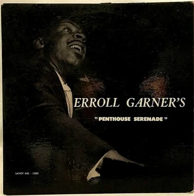 ERROLL GARNER'S "Penthouse Serenade" [RVG] RM Vinyl LP - 1955 Savoy MG 12002 -VG - Image 1 of 4