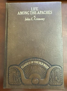 Vintage Western Classic Life Among The Apaches hardback 1981 Classic Of The Old - Foto 1 di 18