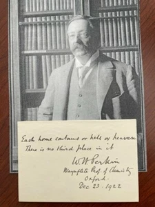 WILLIAM HENRY PERKIN JR. SIGNIERTES ZITAT, BRITISCHER ORGANISCHER CHEMIKER, ALKALOIDE, FARBSTOFFE  - Bild 1 von 1
