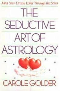 The Seductive Art of Astrology: Meet Your Dream Lover through the Stars... - Picture 1 of 1