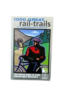 Rails-To-Trails - 1000 Great Rail-Trails a Comprehensive Directory - Foto 1 di 1