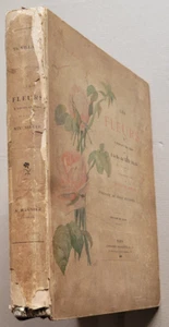 Les Fleurs à travers les Ages et Fin du XIX è Siècle Jean AICART Hachette 1900 - Imagen 1 de 14