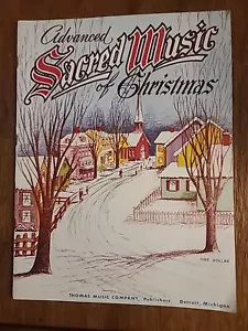 Advanced Sacred Music of Christmas Thomas Music Company 1955 - Picture 1 of 12