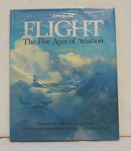 FLIGHT: THE FIVE AGES OF AVIATION John Blake (1991) HC ~ Paintings by artists~ - Imagen 1 de 2