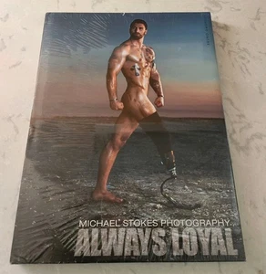 Michael Stokes Photography Always Loyal Bruno Gmunder 2015 NEW SEALED Hardcover - Picture 1 of 24