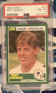 1989 SCORE #270 DALLAS COWBOYS TROY AIKMAN RC PSA 8 NM-MT HOF FAST FREE SHIPPING