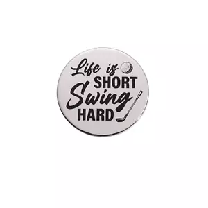 Marcador de pelota de golf Life is Short Swing duro - magnético con clip para sombrero - ¡Nuevo! - Imagen 1 de 3