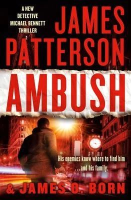 Ambush (Michael Bennett) by Patterson, James, Born, James O. Foto 1 de 1