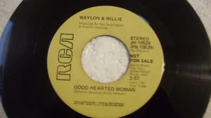 WILLIE NELSON & WAYLON JENNINGS  GOOD HEARTED WOMAN - RCA JH 10529 NM 1972 PROMO - Picture 1 of 2